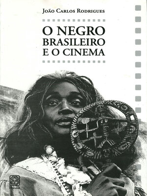 cover image of O negro brasileiro e o cinema